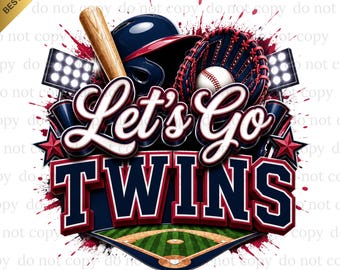 Let's Go Twins PNG, Twins Game Day, Baseball PNG, Digital download, Baseball Gifts, Best for Print, T-shirt, Spirit Twins Baseball Clipart