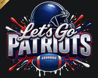 Patriots PNG, Let's Go Spirit, Patriots fotboll, fotboll PNG, matchdag, fotbollspresent, digital nedladdning, digital användning för tryck, T-shirt