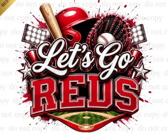 Let's Go Reds PNG, Reds Game Day, Baseball PNG, Digital download, Baseball Gifts, Best for Print, T-shirt, Spirit Reds Baseball Clipart