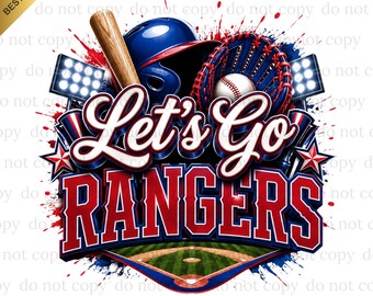 Let's Go Rangers PNG, Rangers Game Day, Baseball PNG, Digital download, Baseball Gifts, Best for Print, T-shirt, Spirit Baseball Clipart