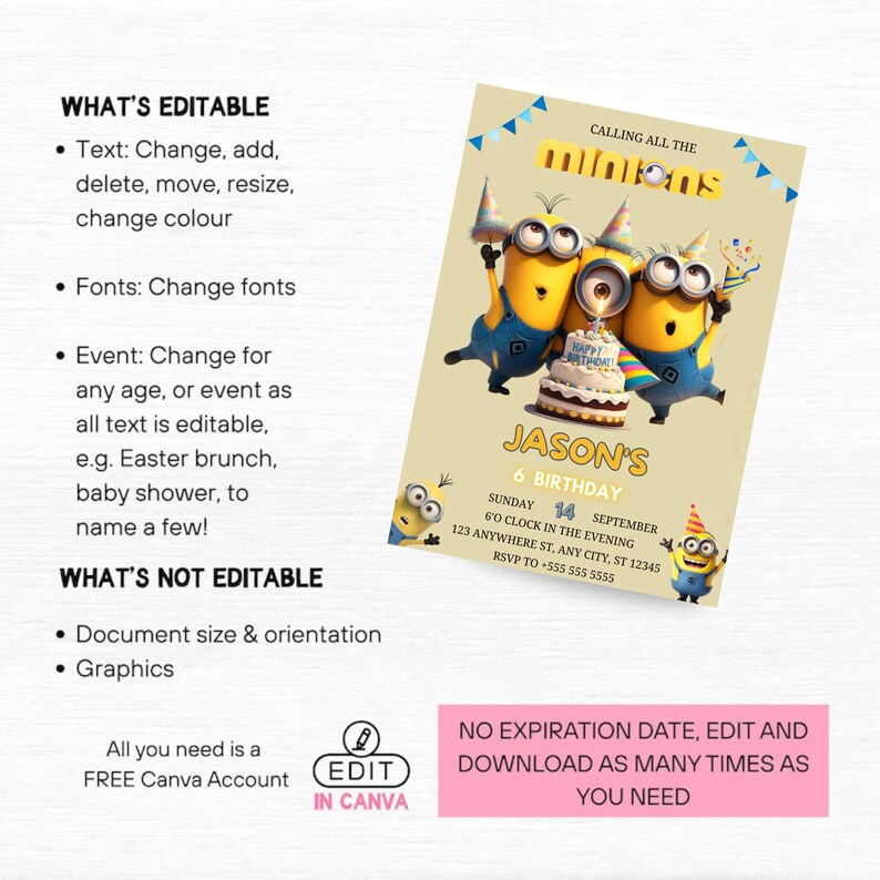 May include: A birthday invitation featuring three Minion characters, a birthday cake, and the text "CALLING ALL THE MINIONS." The invitation includes editable text fields for the event details and is customizable in Canva.