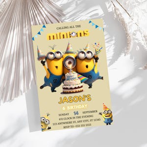 May include: A birthday invitation featuring the Minions characters. The invitation has the text "CALLING ALL THE MINIONS" at the top, and "JASON'S 6 BIRTHDAY" in the center. The invitation includes the date, time, and RSVP information.