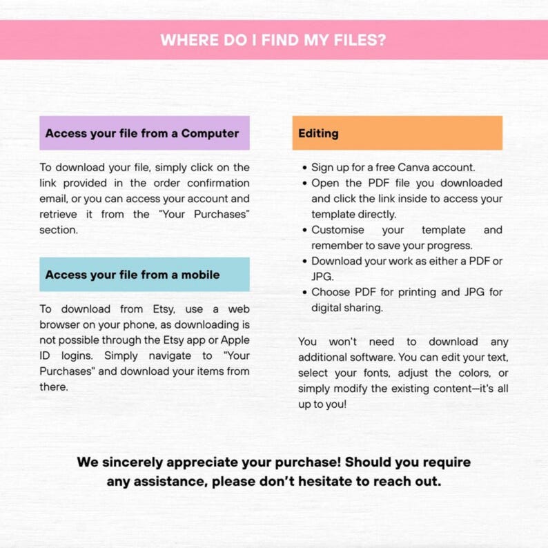 May include: A digital guide with instructions on how to access and edit files. The guide includes steps for downloading files from a computer or mobile device, and editing instructions using Canva. The text is on a white background with pink, purple, and orange accents.