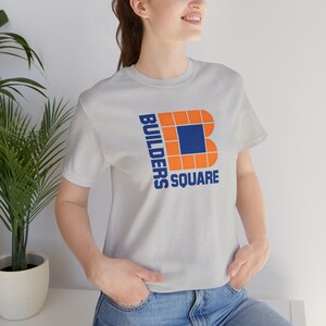 Builders Square Vintage Logo T-Shirt - Retro Home Improvement Warehouse Tee - Classic DIY Hardware Store Nostalgia Apparel