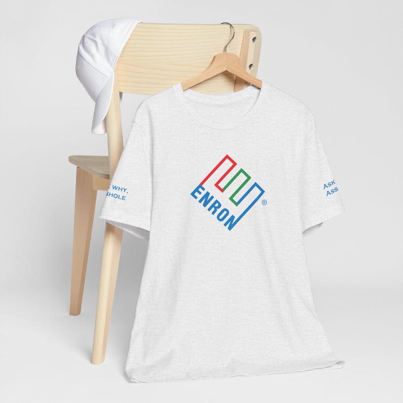 Enron T-Shirt - Ask Why A-Hole (sleeve) image 18