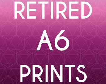 Retired A6 prints Sale