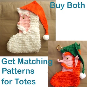 May include: Two crocheted Christmas stockings, one with a Santa face and a red hat, the other with an elf face and a green hat. The text "Buy Both" and "Get Matching Patterns for Totes" is visible in the image.