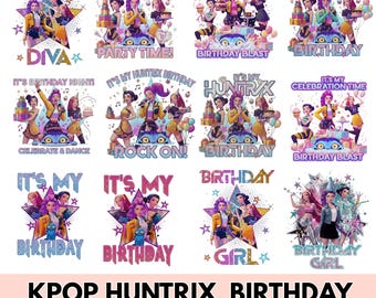 Es mi cumpleaños KPOP Demon Huntrix PNG Paquete Camiseta de cumpleaños de Huntrix Descarga digital Huntrix Mira Zoey Rumi Cumpleaños Familiar PNG a juego