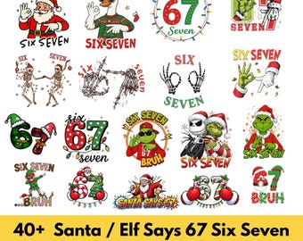 Funny Christmas Six Seven PNG Bundle, 6 7 Meme Xmas Bundle Png, Viral Gen Alpha Meme Designs, Santa Says Six Seven png, Brainrot png
