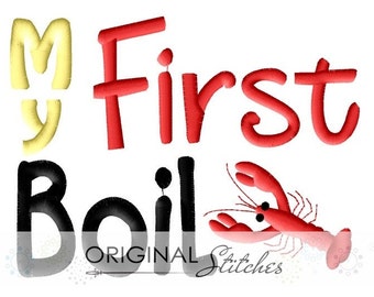 My First Crawfish Crayfish Lobster Boil Machine Embroidery Digital Design File 4x4 5x7