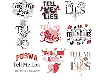 Dimmi bugie SVG di San Valentino / Design di maglietta "Amore tossico" / Citazione anti-San Valentino / Citazione d'amore alla moda / Dimmi bugie PNG e biglietto di auguri di compleanno