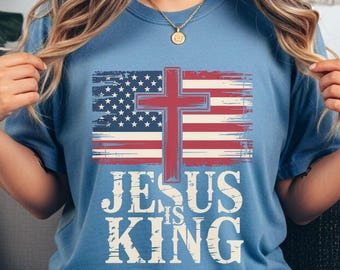 Comfort Colors® Jesus Is King Shirt, Christian Tee Gift