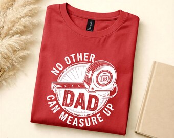 Handyman Dad Shirt, Father's Day Gift, Tape Measure Dad T-shirt, Gift for Carpenter Dad, Retro Dad Shirt, DIY Dad Tee, Tool Dad Gift
