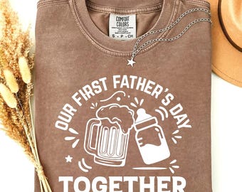 Comfort Colors® 2026 fathers day shirt, our first fathers day shirt new daddy tees, 1st Fathers Day outfit matching dad girl baby shirt