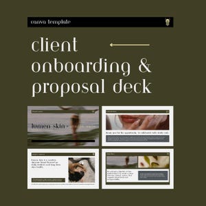 May include: A digital presentation template with the text "Client Onboarding & Proposal Deck". The template includes the text "lumen skin x studio vale" and other text blocks on a dark green background.