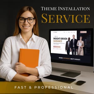 May include: A woman wearing glasses and a white shirt smiles, holding an orange book. A computer screen displays a website with the text "INSIGHT-DRIVEN GUIDANCE." The words "THEME INSTALLATION SERVICE" and "FAST & PROFESSIONAL" are also visible.