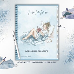 Peut inclure: Un journal de lecture numérique à reliure spirale, doté d'une couverture bleu clair illustrée d'une personne lisant au lit. La couverture porte les inscriptions Journal de lecture, Hyperliens interactifs, Goodnotes, Notability et Noteshelf.
