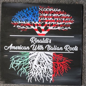 American with Italian Roots Sign - Last name personalized Wall Art - Family Tree Wall Art - Italian Wall Art - Italian Flag Art -