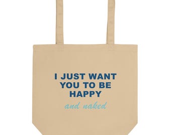 Bolsa ecológica Happy & Naked – Edición con cita de TGE Signature