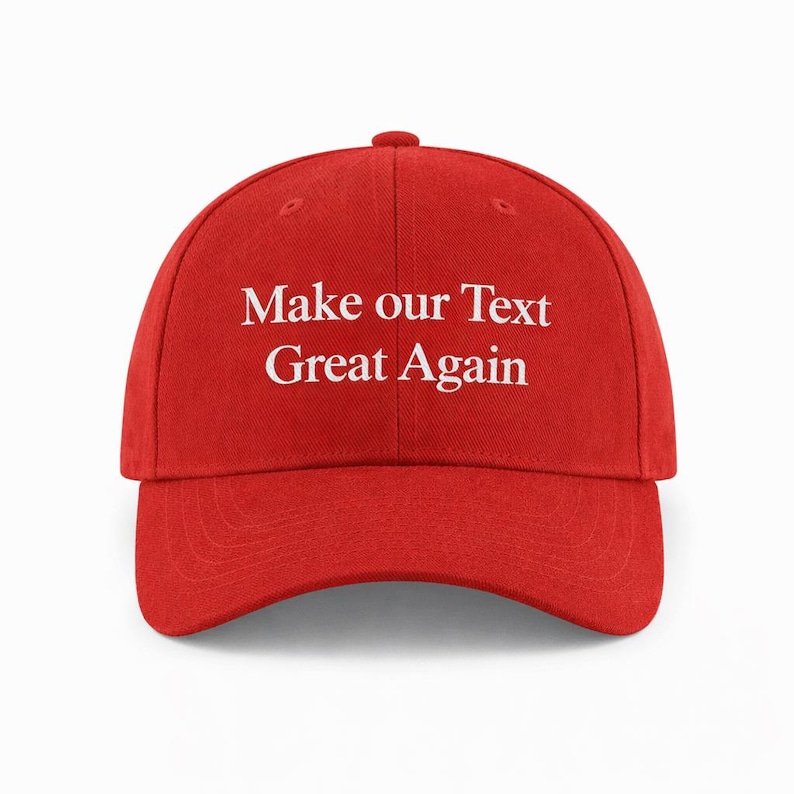 May include: A red baseball cap with a curved brim. The cap features the white text "Make our Text Great Again" across the front. The cap is a solid red color.