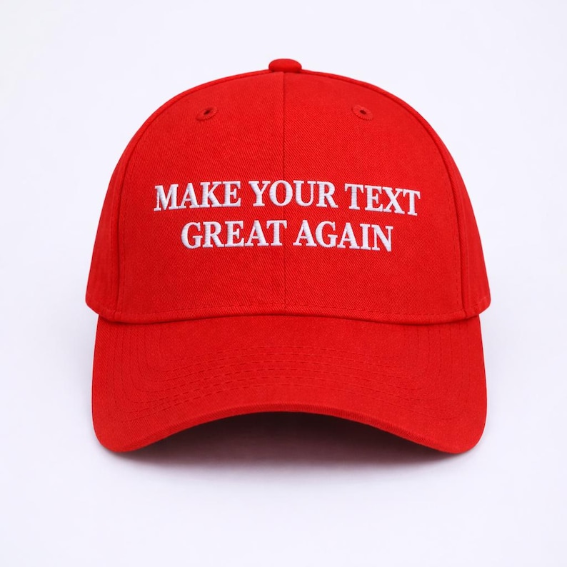 Custom Make Your text Great Again Hat, Funny Maga Embroidered Dad Hat,