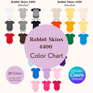 May include: A Rabbit Skins 4400 color chart featuring 28 baby bodysuits in various solid colors including white, heather, granite, black, natural, banana, orange, gold, butter, red, brown, kelly, turquoise, chill, purple, royal, lavender, pink, ballerina, hot pink, and raspberry.