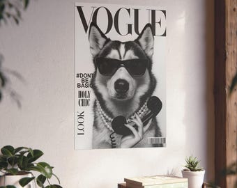 Vogue Husky Poster Rolled Posters | Fashion Dog Wall Art, Black & White