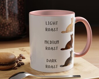 Cat Coffee Roast Mug | Light Medium Dark Cats | Funny Cat Lover Gift | Ceramic Coffee Mug | Cat Cup | 11oz