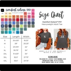 Peut inclure: Image pr&eacute;sentant un tableau des tailles et un nuancier pour le t-shirt adulte Comfort Colors 1717. Le tableau des tailles comprend des mesures en pouces pour les tailles S &agrave; 4XL. Deux mod&egrave;les portent le t-shirt. Le texte comprend un guide des tailles.