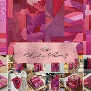 May include: A collection of pink and red items with various patterns, such as fabric samples, a scarf, a phone case, a notebook, a cushion, and gift boxes. The text "Rich Textures & Harmony" is displayed on a pink banner.