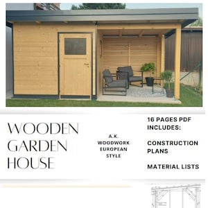 Puede incluir: Planos de casa de jardín de madera de estilo europeo. La imagen muestra una estructura de madera marrón claro con una puerta, una zona de estar cubierta y una mesa pequeña. El texto incluye "WOODEN GARDEN HOUSE" y "16 PAGES PDF INCLUDES: CONSTRUCTION PLANS MATERIAL LISTS."