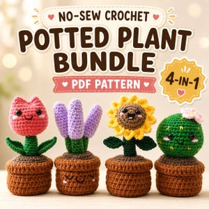 May include: A no-sew crochet potted plant bundle PDF pattern featuring four amigurumi plants in brown pots. The plants include a pink tulip, purple lavender, yellow sunflower, and green cactus, all with embroidered faces and small pink cheeks.