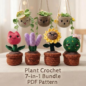 May include: A selection of handmade crochet plants, including hanging succulents and potted flowers. The plants are in brown pots and have smiling faces. The image includes a pink tulip, purple flowers, a sunflower, and a cactus. Text on the image reads "Plant Crochet 7-in-1 Bundle PDF Pattern."