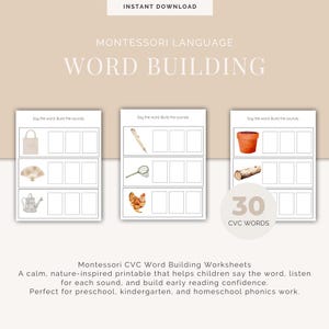 May include: A Montessori Word Building printable with watercolor illustrations. The image features three worksheets with spaces for CVC words, and illustrations of a tote bag, fan, watering can, pen, net, chicken, pot, and log. The text reads "30 CVC WORDS".