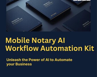 Mobile Notary AI Workflow Automation Bundle + Bonus Pack