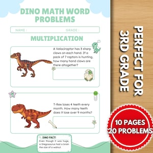 May include: A worksheet for 3rd grade with dinosaur-themed math word problems. The page includes multiplication problems and a dinosaur fact. The worksheet has 10 pages and 20 problems.