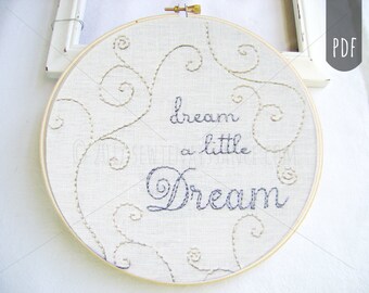 DREAM a LITTLE DREAM | Pdf Hand Embroidery Pattern