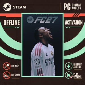 May include: A digital product graphic for EA Sports FC 27 Ultimate Edition on PC. The central image shows a soccer player in a white jersey with red stripes. Text includes Steam, PC Digital Access, Offline Activation, Not a Key, Not a Code, Instant Access, and Play Offline.