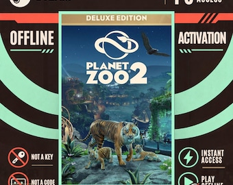 May include: A digital game cover for Planet Zoo 2 Deluxe Edition featuring a tiger and two cubs in a lush habitat. The graphic includes text labels for Steam, PC Digital Access, Offline Activation, Not a Key, Not a Code, Instant Access, and Play Offline.