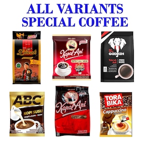 Op de afbeelding: Zes verschillende koffieverpakkingen gerangschikt in twee rijen. De tekst ALL VARIANTS SPECIAL COFFEE staat bovenaan. Merken zijn onder andere Luwak, Kapal Api Special Mix, Gadjah, ABC Kopi Susu, Kapal Api Special en Tora Bika Cappuccino.