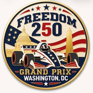 May include: A circular emblem featuring a race car in the center with the text FREEDOM 250 above and GRAND PRIX WASHINGTON, DC below. The design includes the US Capitol building, the Washington Monument, and an American flag in red, white, and blue.