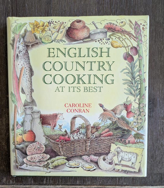 Vintage English Country Cooking at Its Best by Caroline Conran