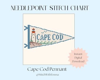 May include: A needlepoint stitch chart featuring a Cape Cod pennant design. The pennant is white with blue stitching, depicting a lighthouse, waves, and the words "Cape Cod." The text "Needlepoint Stitch Chart" and "Cape Cod Pennant" are also present.