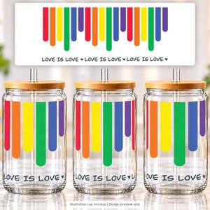 Love Is Love Rainbow Drip UV DTF Cup Wrap, 16oz Transfer #1475