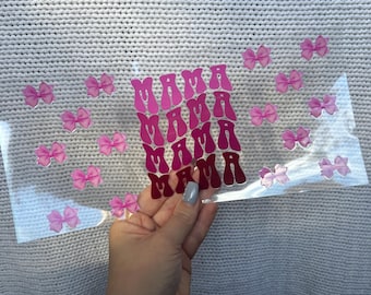 Mama UV DTF Cup Wrap – Ready to Apply 16oz Transfer #026