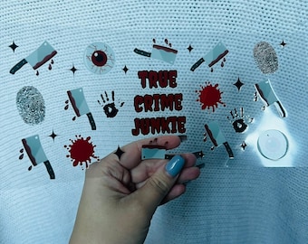 True Crime Junkie #057 UV DTF Cup Wrap - Ready to Apply