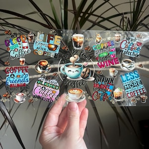 Coffee Quotes Cup Wrap - UV Dtf Cup Wrap - 16oz UV DTF Transfer- Ready to Apply - Cute Cup Wrap #519