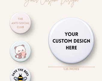 Pines personalizados de 3,17 cm (1,25 pulgadas): Diseño o foto personalizados