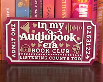 In My Audiobook Era 3D Printed Book Club Ticket, Bookish Shelf Decor, Reader Gift