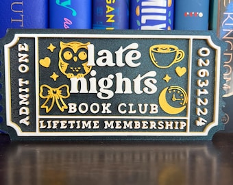 Late Nights Book Club 3D printed ticket | BookShelf Decor